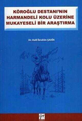 Köroğlu Destanının Harman Delikolu Üzerine - 1