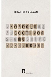 Köroğlu Geçmiyor mu Buralardan - 1