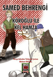 Köroğlu ile Kel Hamza - Elips Kitap