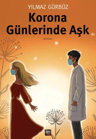 Korona Günlerinde Aşk - 1