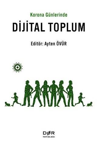 Korona Günlerinde Dijital Toplum - 1