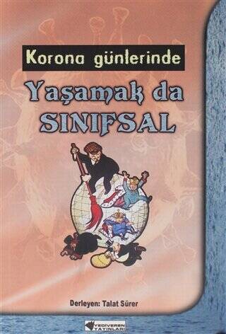 Korona Günlerinde Yaşamak da Sınıfsal - 1