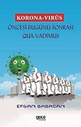 Korona Virüs - Öncesi Bugünü Sonrası Qua-Vadimus - Gece Kitaplığı