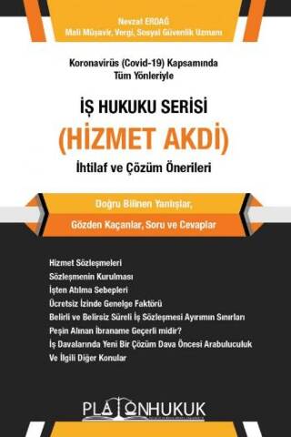 Koronavirüs Covid-19 Kapsamında Tüm Yönleriyle İş Hukuku Serisi Hizmet Akdi İhtilaf ve Çözüm Önerileri - 1