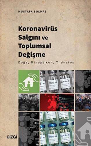 Koronavirüs Salgını ve Toplumsal Değişme - Doğa, Minopticon, Thanatos - 1