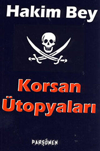 Korsan Ütopyaları - 1