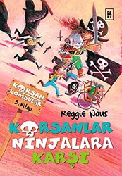 Korsanlar Ninjalara Karşı - 1