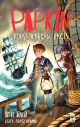 Korsanlardan Kaçış - Papkin - 1