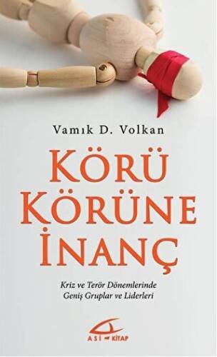 Körü Körüne İnanç - 1