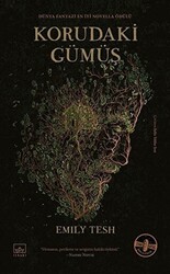 Korudaki Gümüş - 1