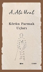 Körün Parmak Uçları - 1