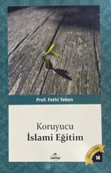 Koruyucu İslami Eğitim - Ravza Yayınları