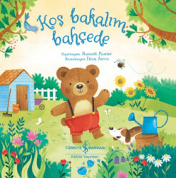 Koş Bakalım Bahçede - İş Bankası Kültür Yayınları