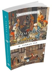 Kösem Sultan ve Cinci Hoca - Maviçatı Yayınları