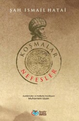Koşmalar ve Nefesler - 1