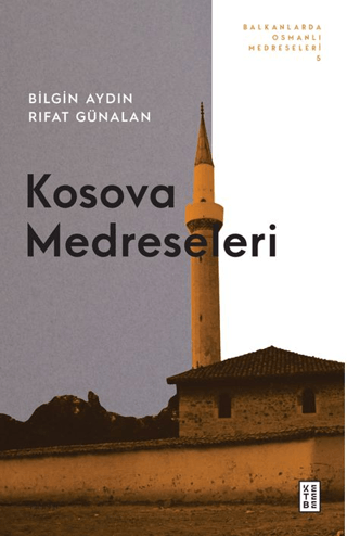 Kosova Medreseleri - 1