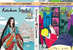 Kotodama İstanbul Kokorozashi 4 Türkçe-Japonca - Türkiye`de Japonya - Japonya`da Türkiye - ESN Akademi