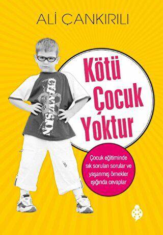 Kötü Çocuk Yoktur - 1