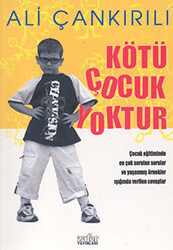 Kötü Çocuk Yoktur - 1