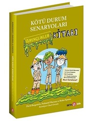 Kötü Durum Senaryoları - İğrençlikler Kitabı - 1