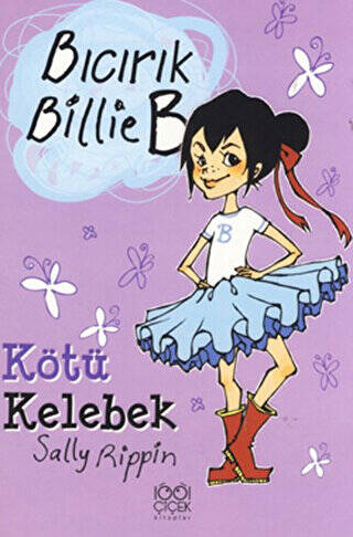 Kötü Kelebek - Bıcırık Billie B - 1