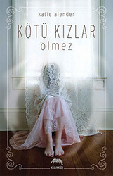 Kötü Kızlar Ölmez - 1