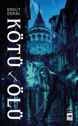 Kötü Ölü - Ötüken Neşriyat