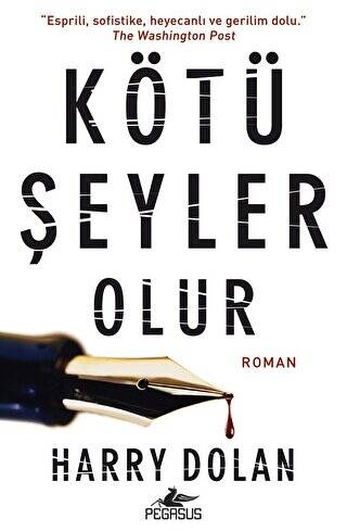 Kötü Şeyler Olur - 1