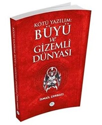 Kötü Yazılım Büyü ve Gizemli Dünyası - 1