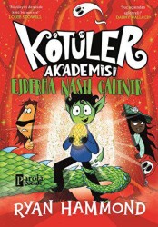 Kötüler Akademisi: Ejderha Nasıl Çalınır - 1