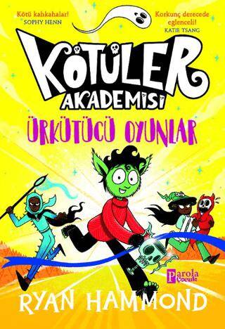 Kötüler Akademisi: Ürkütücü Oyunlar - 1