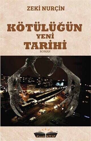 Kötülüğün Yeni Tarihi - 1