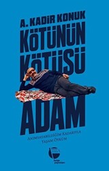 Kötünün Kötüsü Adam - 1