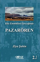 Köy Enstitüleri Gerçeğinde Pazarören - 1