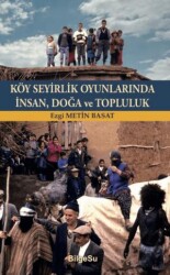 Köy Seyirlik Oyunlarında İnsan, Doğa ve Topluluk - 1