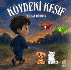 Köydeki Keşif - 1