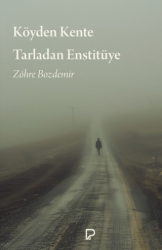 Köyden Kente Tarladan Enstitüye - Paşa Yayınları