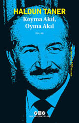 Koyma Akıl, Oyma Akıl - 1