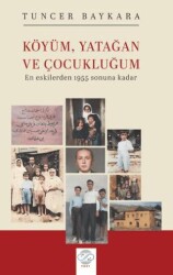 Köyüm, Yatağan ve Çocukluğum - Post Yayınevi