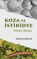 Koza ve İstiridye Fıtrat Okulu - Gonca Yayınevi