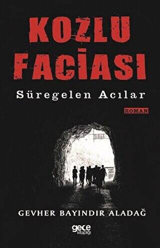 Kozlu Faciası - 1