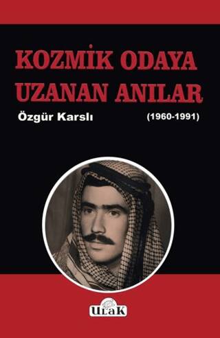 Kozmik Odaya Uzanan Anılar 1960-1991 - 1