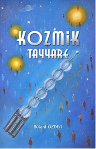 Kozmik Tayyare - 1