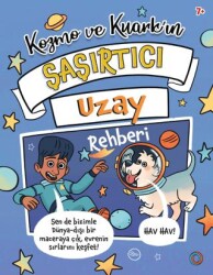 Kozmo ve Kuark’ın Şaşırtıcı Uzay Rehberi - 1