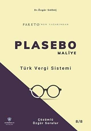 KPSS A Grubu PLASEBO Maliye Türk Vergi Sistemi Soru Bankası Çözümlü - 1
