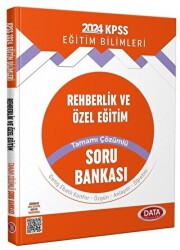 2024 KPSS Eğitim Bilimleri Rehberlik ve Özel Eğitim Tamamı Çözümlü Soru Bankası - 1