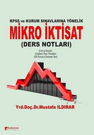 KPSS ve Kamu Kurumlarına Yönelik Mikro İktisat Ders Notları - 1