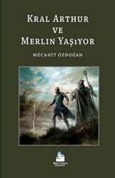 Kral Arthur ve Merlin Yaşıyor - 1