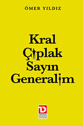 Kral Çıplak Sayın Generalim - 1