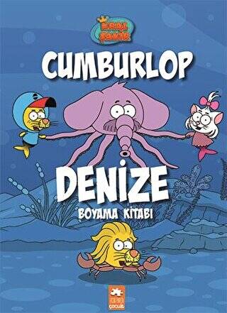 Kral Şakir Cumburlop Denize Boyama Kitabı - 1